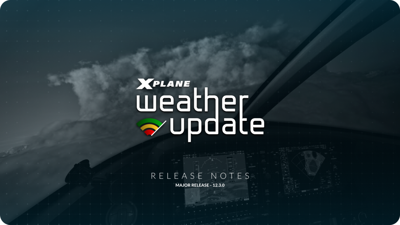 X-Plane 12.3.0 Release Notes | X-Plane
